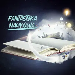 Fantastyka w literaturze: Analiza, lektury, matura wszystko co musisz wiedzieć
