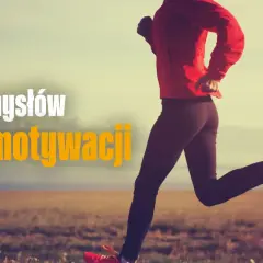 Brak motywacji do biegania? Odpal ją na nowo! Porady eksperta