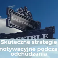 Znak drogowy z napisem "IMPOSSIBLE" i "POSSIBLE" symbolizuje, jak nie stracić motywacji do odchudzania. Skuteczne strategie pomogą Ci osiągnąć cel.