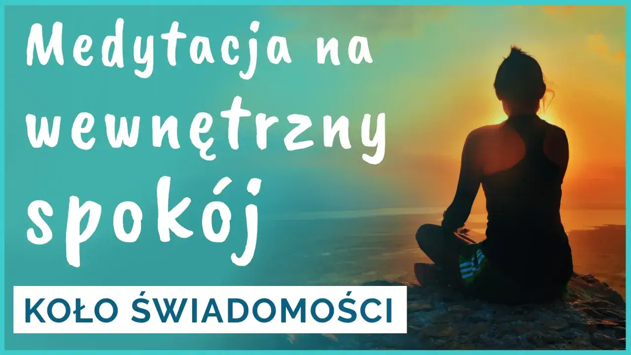 Osoba medytująca w spokojnym otoczeniu, symbolizująca wewnętrzny spokój i rozwój